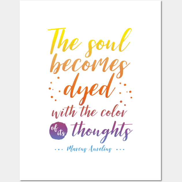 Marcus Aurelius Stoicism Quote - Color of thoughts Wall Art by stylecomfy